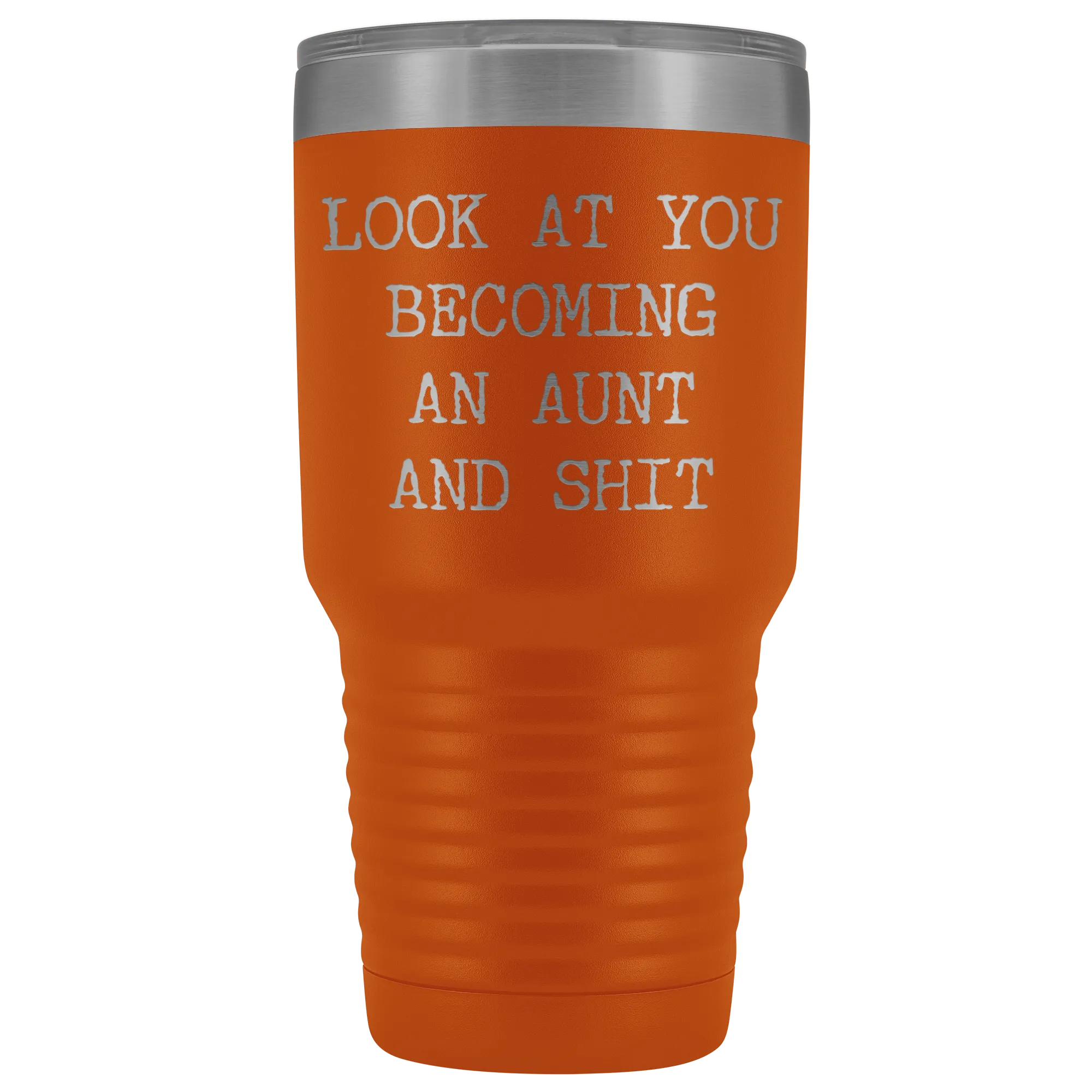 New Aunt Gift Look at You Becoming An Aunt Funny Tumbler Metal Mug Insulated Hot Cold Travel Coffee Cup 30oz BPA Free